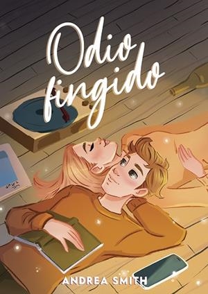 ODIO FINGIDO | 9788424671938 | SMITH, ANDREA | Llibres Parcir | Librería Parcir | Librería online de Manresa | Comprar libros en catalán y castellano online