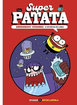 SUPERPATATA, ENRENOU CÒSMIC | 9788418101892 | LAPERLA, ARTUR | Llibres Parcir | Llibreria Parcir | Llibreria online de Manresa | Comprar llibres en català i castellà online