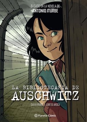 LA BIBLIOTECARIA DE AUSCHWITZ (NOVELA GRÁFICA) | 9788491749332 | ITURBE, ANTONIO / RUBIO, SALVA / AROCA, LORETO | Llibres Parcir | Librería Parcir | Librería online de Manresa | Comprar libros en catalán y castellano online