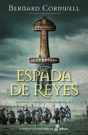 ESPADA DE REYES (XII) | 9788435063623 | CORNWELL, BERNARD | Llibres Parcir | Llibreria Parcir | Llibreria online de Manresa | Comprar llibres en català i castellà online