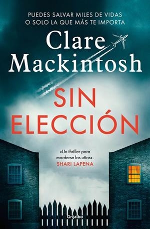 SIN ELECCIÓN | 9788425361708 | MACKINTOSH, CLARE | Llibres Parcir | Llibreria Parcir | Llibreria online de Manresa | Comprar llibres en català i castellà online