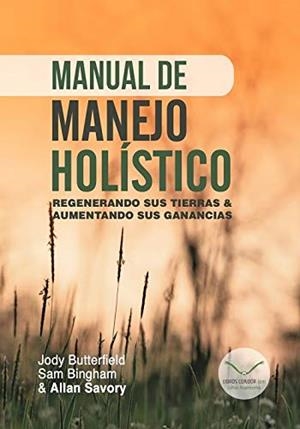 MANUAL DE MANEJO HOLÍSTICO | 9789569727153 | BINGHAM,SAM | Llibres Parcir | Librería Parcir | Librería online de Manresa | Comprar libros en catalán y castellano online