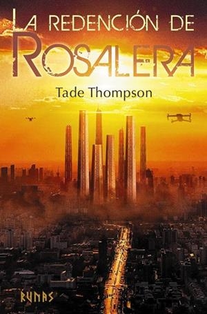 LA REDENCIÓN DE ROSALERA | 9788413627878 | THOMPSON, TADE | Llibres Parcir | Llibreria Parcir | Llibreria online de Manresa | Comprar llibres en català i castellà online