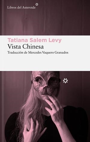 VISTA CHINESA | 9788419089045 | SALEM LEVY, TATIANA | Llibres Parcir | Librería Parcir | Librería online de Manresa | Comprar libros en catalán y castellano online