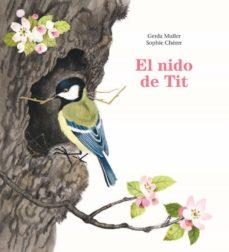 EL NIDO DE TIT | 9788412355239 | MULLER, GERDA | Llibres Parcir | Librería Parcir | Librería online de Manresa | Comprar libros en catalán y castellano online