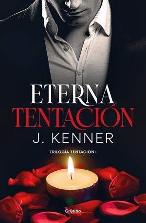 ETERNA TENTACIÓN (TRILOGÍA TENTACIÓN 1) | 9788425360954 | KENNER, J. | Llibres Parcir | Llibreria Parcir | Llibreria online de Manresa | Comprar llibres en català i castellà online