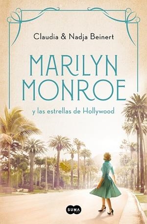 MARILYN MONROE Y LAS ESTRELLAS DE HOLLYWOOD | 9788491296737 | NADJA BEINERT, CLAUDIA BEINERT | Llibres Parcir | Llibreria Parcir | Llibreria online de Manresa | Comprar llibres en català i castellà online