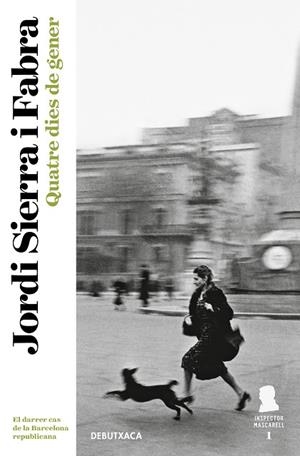QUATRE DIES DE GENER (INSPECTOR MASCARELL 1) | 9788417444204 | SIERRA I FABRA, JORDI | Llibres Parcir | Llibreria Parcir | Llibreria online de Manresa | Comprar llibres en català i castellà online