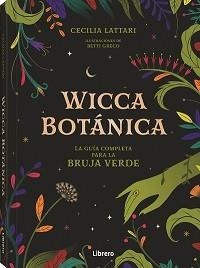 WICCA BOTANICA | 9789463598521 | LATTARI, CECILIA | Llibres Parcir | Librería Parcir | Librería online de Manresa | Comprar libros en catalán y castellano online
