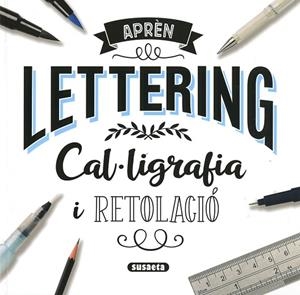 LETTERING CAL·LIGRAFIA I RETOLACIÓ | 9788467789959 | SUSAETA, EQUIP | Llibres Parcir | Llibreria Parcir | Llibreria online de Manresa | Comprar llibres en català i castellà online