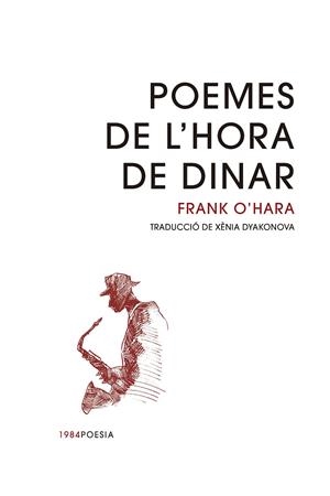 POEMES DE L'HORA DE DINAR | 9788418858154 | O'HARA, FRANK | Llibres Parcir | Llibreria Parcir | Llibreria online de Manresa | Comprar llibres en català i castellà online