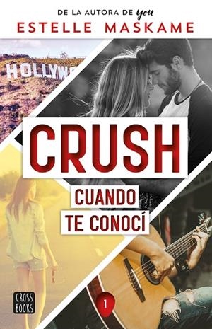 CRUSH 1. CUANDO TE CONOCÍ | 9788408253914 | MASKAME, ESTELLE | Llibres Parcir | Llibreria Parcir | Llibreria online de Manresa | Comprar llibres en català i castellà online