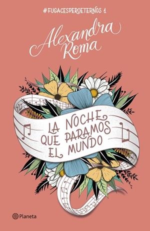 LA NOCHE QUE PARAMOS EL MUNDO | 9788408257394 | ROMA, ALEXANDRA | Llibres Parcir | Llibreria Parcir | Llibreria online de Manresa | Comprar llibres en català i castellà online