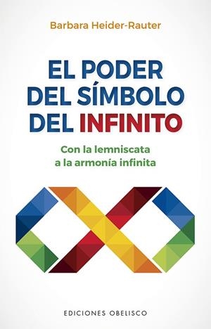EL PODER DEL SÍMBOLO INFINITO | 9788491118572 | HEIDER-RAUTER, BARBARA | Llibres Parcir | Llibreria Parcir | Llibreria online de Manresa | Comprar llibres en català i castellà online