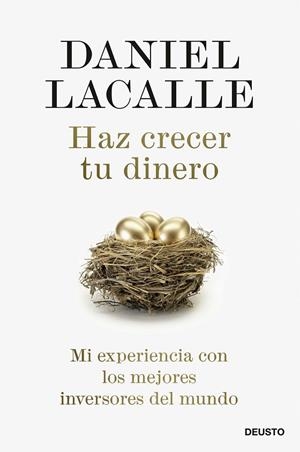 HAZ CRECER TU DINERO | 9788423433629 | LACALLE, DANIEL | Llibres Parcir | Llibreria Parcir | Llibreria online de Manresa | Comprar llibres en català i castellà online
