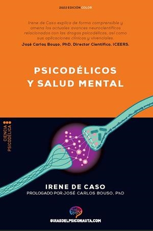 PSICODÉLICOS Y SALUD MENTAL | 9788418943218 | DE CASO, IRENE | Llibres Parcir | Llibreria Parcir | Llibreria online de Manresa | Comprar llibres en català i castellà online