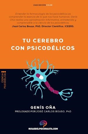 TU CEREBRO CON PSICODÉLICOS | 9788418943249 | OÑA, GENÍS | Llibres Parcir | Llibreria Parcir | Llibreria online de Manresa | Comprar llibres en català i castellà online