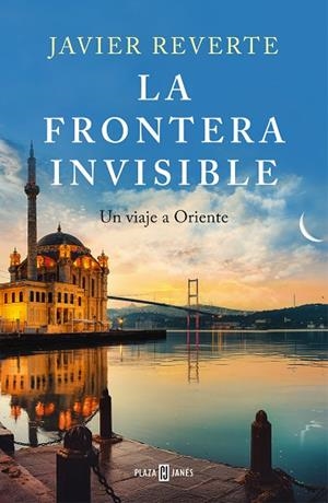LA FRONTERA INVISIBLE | 9788401027345 | REVERTE, JAVIER | Llibres Parcir | Llibreria Parcir | Llibreria online de Manresa | Comprar llibres en català i castellà online