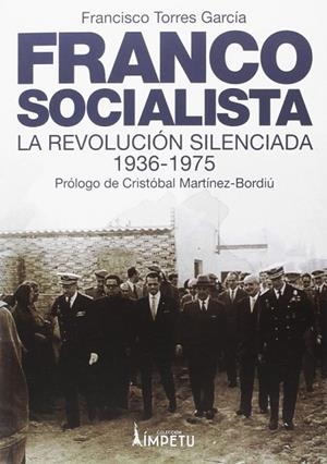 FRANCO SOCIALISTA | 9788494684395 | TORRES GARCIA, FRANCISCO | Llibres Parcir | Llibreria Parcir | Llibreria online de Manresa | Comprar llibres en català i castellà online