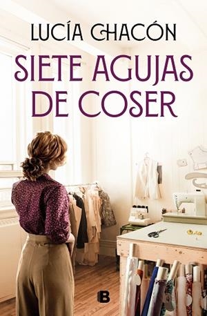 SIETE AGUJAS DE COSER | 9788466672276 | CHACÓN, LUCÍA | Llibres Parcir | Llibreria Parcir | Llibreria online de Manresa | Comprar llibres en català i castellà online
