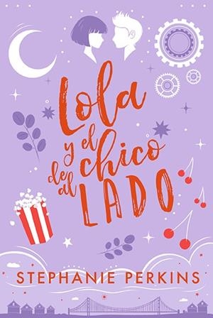LOLA Y EL CHICO DE AL LADO | 9788424671877 | PERKINS, STEPHANIE | Llibres Parcir | Llibreria Parcir | Llibreria online de Manresa | Comprar llibres en català i castellà online