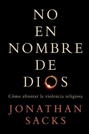 NO EN NOMBRE DE DIOS | 9788494855177 | SACKS, JONATHAN | Llibres Parcir | Llibreria Parcir | Llibreria online de Manresa | Comprar llibres en català i castellà online
