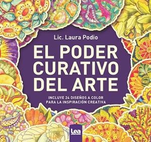 EL PODER CURATIVO DEL ARTE | 9788411310550 | LAURA PODIO | Llibres Parcir | Llibreria Parcir | Llibreria online de Manresa | Comprar llibres en català i castellà online