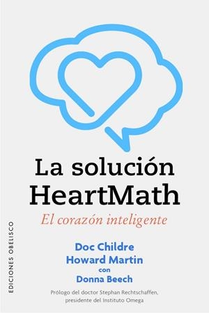 LA SOLUCIÓN HEARTMATH | 9788491118596 | CHILDRE, DOC/MARTIN, HOWARD | Llibres Parcir | Llibreria Parcir | Llibreria online de Manresa | Comprar llibres en català i castellà online