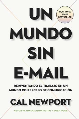 UN MUNDO SIN E-MAIL | 9788417963422 | NEWPORT, CAL | Llibres Parcir | Llibreria Parcir | Llibreria online de Manresa | Comprar llibres en català i castellà online
