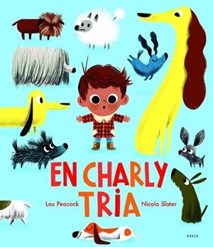 EN CHARLY TRIA | 9788447942770 | PEACOCK, LOU | Llibres Parcir | Llibreria Parcir | Llibreria online de Manresa | Comprar llibres en català i castellà online
