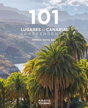 101 LUGARES DE CANARIAS SORPRENDENTES | 9788491584926 | SERNA SAIZ, REBECA | Llibres Parcir | Librería Parcir | Librería online de Manresa | Comprar libros en catalán y castellano online
