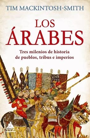 LOS ÁRABES | 9788418217586 | MACKINTOSH-SMITH, TIM | Llibres Parcir | Llibreria Parcir | Llibreria online de Manresa | Comprar llibres en català i castellà online