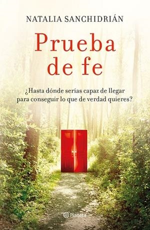PRUEBA DE FE | 9788408258896 | SANCHIDRIÁN POLO, NATALIA | Llibres Parcir | Llibreria Parcir | Llibreria online de Manresa | Comprar llibres en català i castellà online