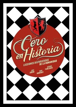 CERO EN HISTORIA | 9788418260988 | ZUBERO, JOSE / RODRÍGUEZ, DANI / FLOREJACHS, GERARD | Llibres Parcir | Librería Parcir | Librería online de Manresa | Comprar libros en catalán y castellano online