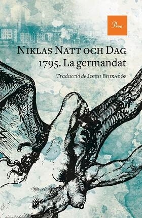 1795. LA GERMANDAT | 9788475889528 | NATT OCH DAG, NIKLAS | Llibres Parcir | Llibreria Parcir | Llibreria online de Manresa | Comprar llibres en català i castellà online