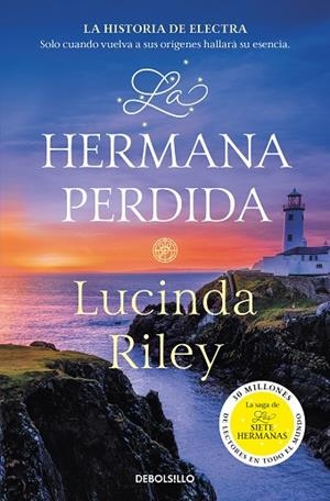 LA HERMANA PERDIDA (LAS SIETE HERMANAS 7) | 9788466358736 | RILEY, LUCINDA | Llibres Parcir | Llibreria Parcir | Llibreria online de Manresa | Comprar llibres en català i castellà online