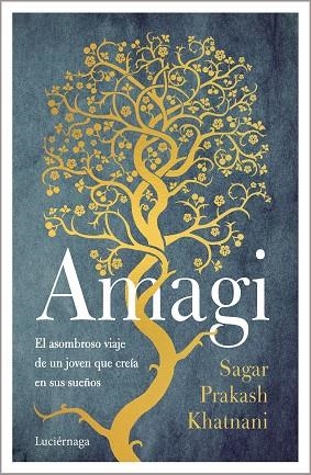 AMAGI | 9788418015618 | PRAKASH KHATNANI, SAGAR | Llibres Parcir | Llibreria Parcir | Llibreria online de Manresa | Comprar llibres en català i castellà online