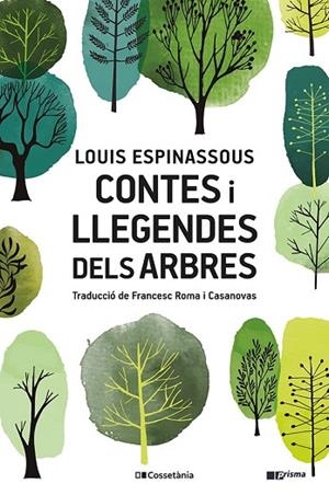 CONTES I LLEGENDES DELS ARBRES | 9788413561882 | ESPINASSOUS, LOUIS | Llibres Parcir | Librería Parcir | Librería online de Manresa | Comprar libros en catalán y castellano online
