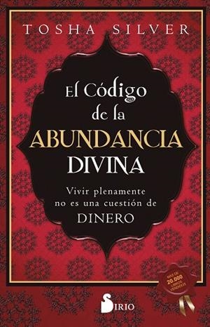EL CÓDIGO DE LA ABUNDANCIA DIVINA | 9788418531934 | SILVER, TOSHA | Llibres Parcir | Llibreria Parcir | Llibreria online de Manresa | Comprar llibres en català i castellà online