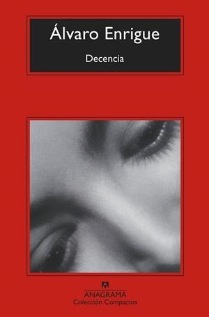 DECENCIA | 9788433961143 | ENRIGUE, ÁLVARO | Llibres Parcir | Llibreria Parcir | Llibreria online de Manresa | Comprar llibres en català i castellà online