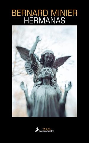 HERMANAS | 9788418681400 | MINIER, BERNARD | Llibres Parcir | Llibreria Parcir | Llibreria online de Manresa | Comprar llibres en català i castellà online