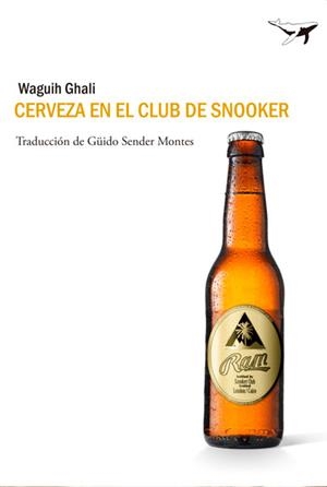 CERVEZA EN EL CLUB DE SNOOKER | 9788493907679 | GHALI, WAGUIH | Llibres Parcir | Librería Parcir | Librería online de Manresa | Comprar libros en catalán y castellano online