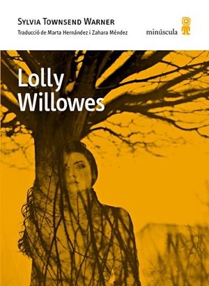 LOLLY WILLOWES | 9788494534850 | TOWNSEND WARNER, SYLVIA | Llibres Parcir | Llibreria Parcir | Llibreria online de Manresa | Comprar llibres en català i castellà online