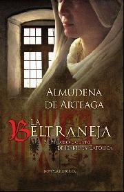 LA BELTRANEJA | 9788497348997 | ALMUDENA DE ARTEAGA | Llibres Parcir | Llibreria Parcir | Llibreria online de Manresa | Comprar llibres en català i castellà online