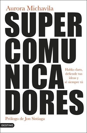 SUPERCOMUNICADORES | 9788423361304 | MICHAVILA, AURORA | Llibres Parcir | Librería Parcir | Librería online de Manresa | Comprar libros en catalán y castellano online