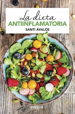 LA DIETA ANTIINFLAMATORIA | 9788491181088 | ÁVALOS HUERTAS, SANTI | Llibres Parcir | Llibreria Parcir | Llibreria online de Manresa | Comprar llibres en català i castellà online