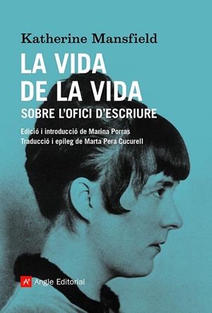 LA VIDA DE LA VIDA | 9788419017208 | MANSFIELD, KATHERINE | Llibres Parcir | Llibreria Parcir | Llibreria online de Manresa | Comprar llibres en català i castellà online
