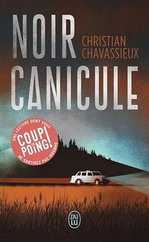 NOIR CANICULE | 9782290251508 | CHRISTIAN CHAVASSIEUX | Llibres Parcir | Llibreria Parcir | Llibreria online de Manresa | Comprar llibres en català i castellà online