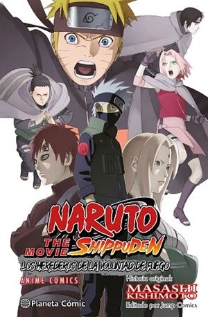 NARUTO SHIPPUDEN ANIME COMIC LOS HEREDEROS DE LA VOLUNTAD DE FUEGO | 9788491747666 | KISHIMOTO, MASASHI | Llibres Parcir | Llibreria Parcir | Llibreria online de Manresa | Comprar llibres en català i castellà online