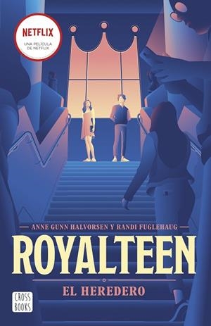 ROYALTEEN 1. EL HEREDERO | 9788408254355 | FUGLEHAUG, RANDI/HALVORSEN, ANNE GUNN | Llibres Parcir | Llibreria Parcir | Llibreria online de Manresa | Comprar llibres en català i castellà online